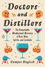 Doctors And Distillers Book 